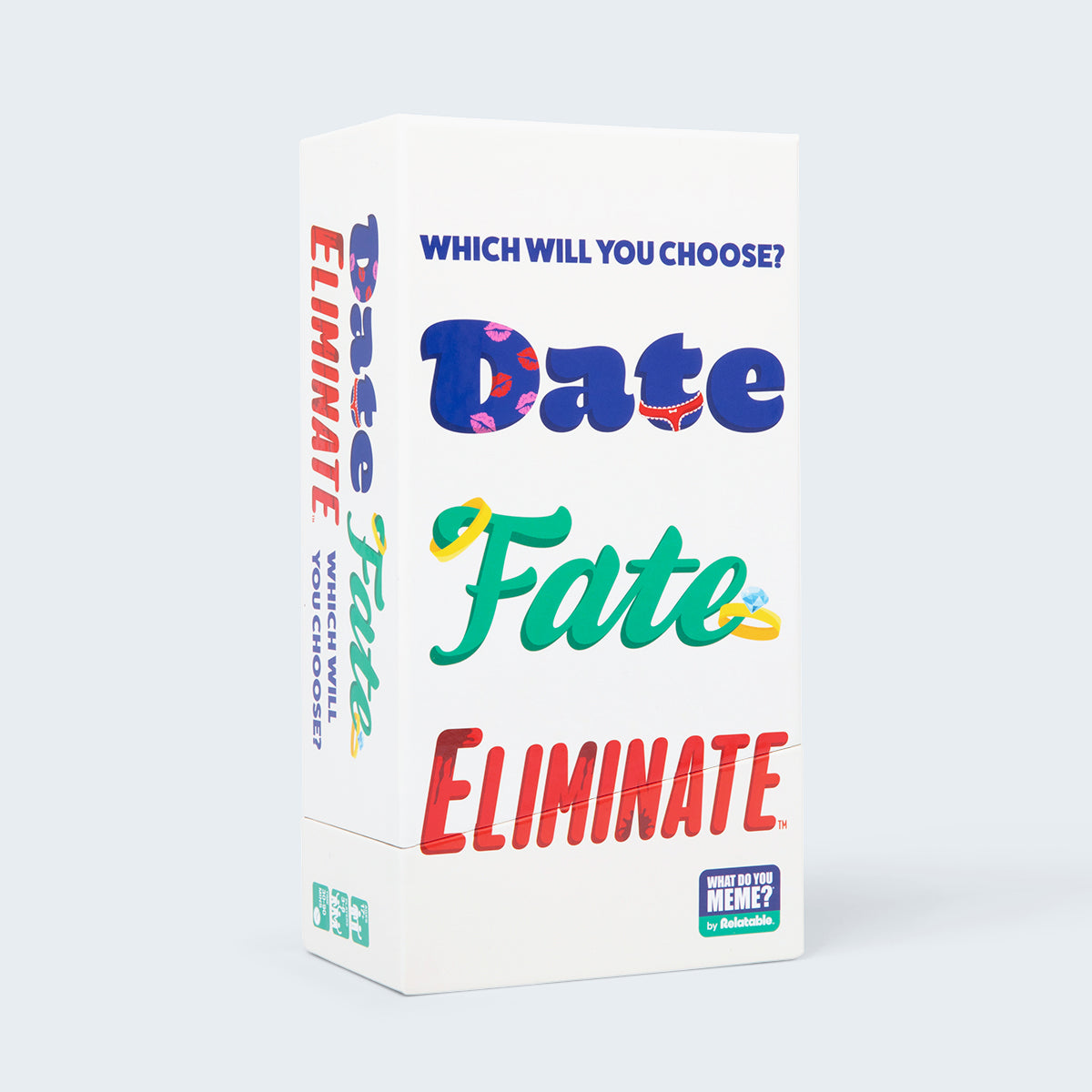 Date Fate Eliminate — The Card Game That Tests Your Taste by What Do You Meme?®