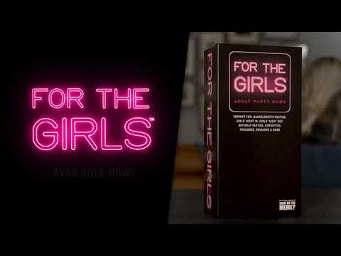 For the Girls™ - Ultimate Girl's Night Card Game