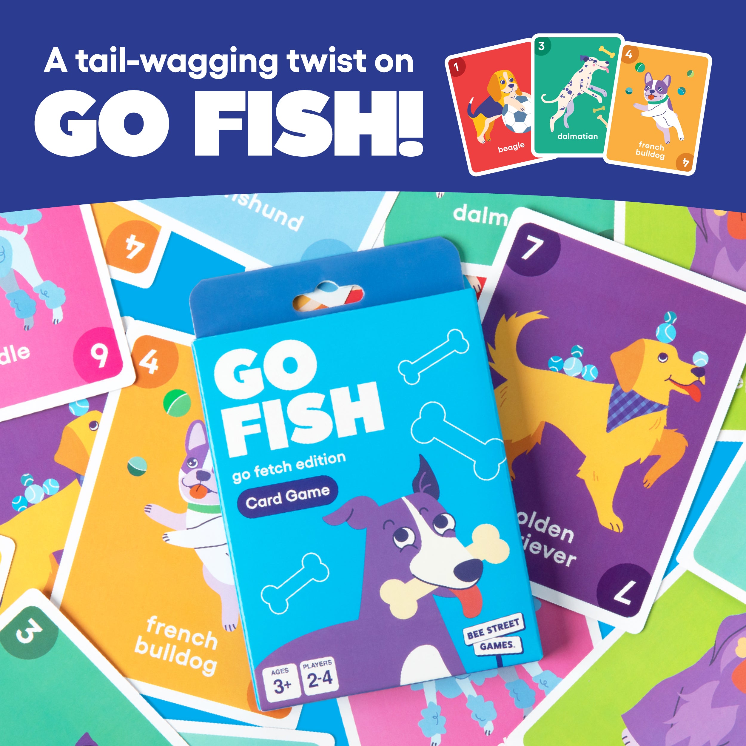 Go Fish, The Go Fetch Edition from Bee Street Games, by Relatable – Classic family games reimagined with playful, silly themes. Includes 36 jumbo playing cards.
