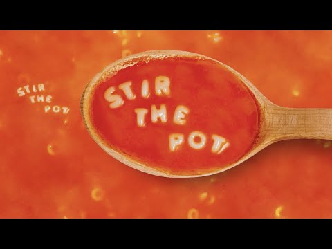 Stir The Pot - The 